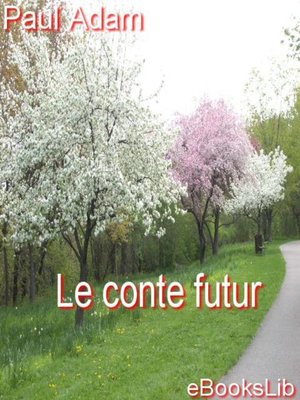 cover image of Le conte futur